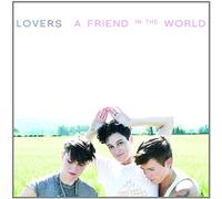 Lovers - A Friend in the World