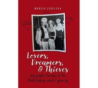 Lovers, Dreamers, & Thieves