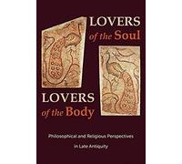 Lovers Of The Soul, Lovers Of The Body