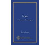 Lovers: The free woman: They; three plays