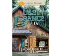 Love's A Mystery In Last Chance, Iowa