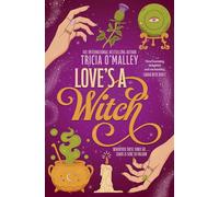 Love's a Witch: Charmed meets The Pumpkin Spice Café - an unmissable cosy witchy romance from the bestselling author of Wild Scottish Knight (Volume 1)