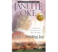 Loves Abiding Joy by Janette Oke Janette Oke (Auteur)