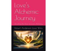 Love's Alchemic Journey: Unveiling The Elixir Of Love's Alchemy (Merlin Adventure Stories)