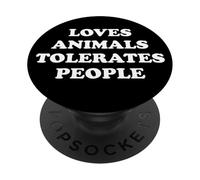 Loves Animals Tolerates People Cats Dog Mom Pet Animal Lover PopSockets PopGrip Adhésif