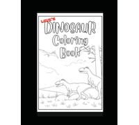 Love's Kid Dinosaurs Coloring Book, Perfect for preschoolers, kindergarteners, and early learners, this book provides hours of educational entertainment at home, in the classroom, or on the go.