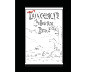 Love's Kid Dinosaurs Coloring Book, Perfect for preschoolers, kindergarteners, and early learners, this book provides hours of educational entertainment at home, in the classroom, or on the go.