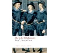 William Shakespeare – Love's Labour's Lost – The Oxford Shakespeare