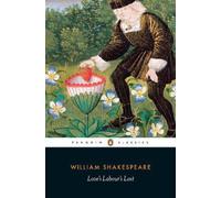 Love's Labour's Lost by William Shakespeare [Paperback] NEUF