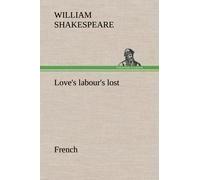Love's Labour's Lost. French