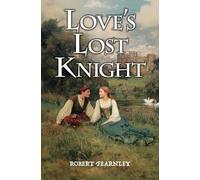 Love's Lost Knight