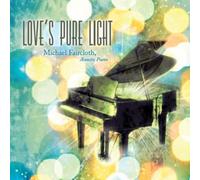 Love's Pure Light
