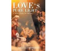 Love's Pure Light