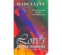 Love's Tender Warrior's Radclyffe (Auteur)