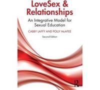 LoveSex and Relationships by Polly McAfee Polly McAfee (Auteur)