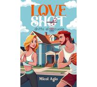 Loveshot: Dritto al cuore