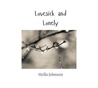 Lovesick and Lonely