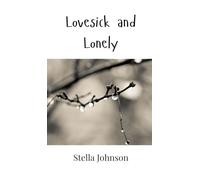 Lovesick and Lonely