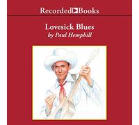 Lovesick Blues : La Vie de Hank Williams [Import]