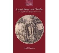 Lovesickness And Gender In Early Modern English Literature