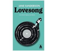 Jane Sanderson – Lovesong – Roman – Poche (Actes Sud, trad. Maya Blanchet)