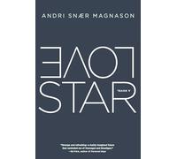 LoveStar: A Novel.