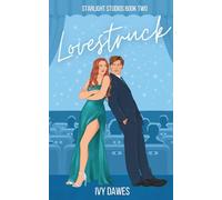Lovestruck: A Loathe to Love Fake Dating Romance