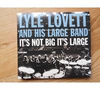Lovett, Lyle - Not Big It's Large