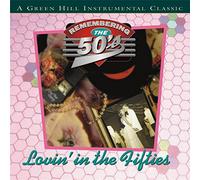 Green Hill – Lovin in The Fifties
