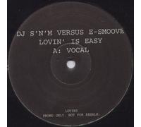 Lovin Is Easy - Dj Snm Vs E Smoove (Hear'Say) 12"