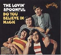 Lovin' Spoonful - Do You Believe in Magic