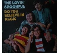 LOVIN' SPOONFUL - Do you believe in magic & Everything playing