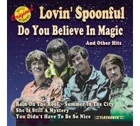Lovin Spoonful - Do You Believe in Magic & Other Hits