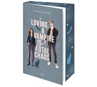 Loving A Vampire Is Total Chaos