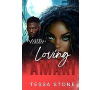 Loving Amari: A Dark Paranormal Romance