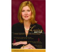 Loving Better: A Simple Approach to a Healthy Relationship [VHS]