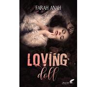 Loving Doll - Farah Anah - BLACK INK EDITIONS - broché - Roman
