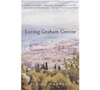 Loving Graham Greene Gloria Emerson (Auteur)