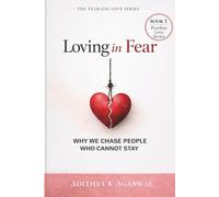 Loving in Fear: Why We Chase People Who Cannot Stay