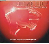 Loving Loop - Can'T Get Enough 1999