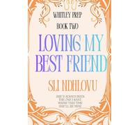 Loving My Best Friend: A Sapphic Friends-to-Lovers Romance