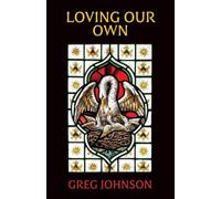 Loving Our Own