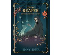 Loving Reaper - Die Seelen, die uns brauchten