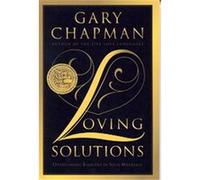 Loving Solutions Gary D. Chapman (Auteur)