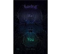 Loving the Bad in You | Clara Blais Clara Blais (Auteur)