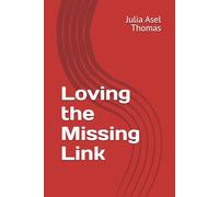 Loving the Missing Link