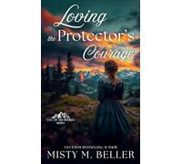 Loving the Protector's Courage