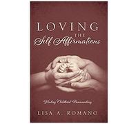 Loving The Self Affirmations