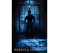 Loving the Wicked A Dark Mafia Romance - Rebecca Johnpee - Bramble - ebook (ePub) - Livre