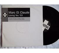 Loving You 2003 - Marc Et Claude 12"